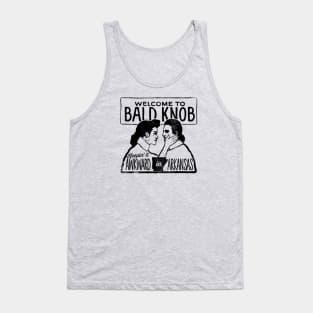 Bald Knob: Keepin It Awkward In Arkansas Tank Top